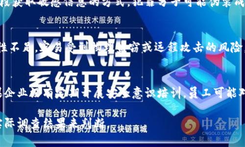 关于“B特派被盗”的原因，可能涉及多个方面。以下是一些可能的原因分析：

安全漏洞
如果B特派的系统存在安全漏洞，黑客可能利用这些漏洞入侵系统。这些漏洞可能是由于过时的软件、未及时修补的安全补丁或代码中的错误引起的。

内部人员失误
有时候，盗窃事件并不是来自外部攻击，而是内部人员的失误或故意行为。例如，员工在处理敏感数据时未遵循安全协议，或者有人故意泄露信息。

社交工程攻击
社交工程攻击是一种通过操纵人类心理而非技术手段获取敏感信息的方式。犯罪分子可能伪装成公司内部人员，向员工索取信息，进而实施盗窃。

设备安全性不足
如果使用的设备（如服务器、终端、移动设备等）安全性不足，容易受到物理盗窃或远程攻击的风险。保障设备的安全性是预防盗窃的重要措施。

缺乏安全意识培训
员工的安全意识不足也是导致盗窃的一个因素。如果企业没有定期开展安全意识培训，员工可能对安全措施的认识不够，从而在无意中导致信息泄露。

以上原因只是一些可能的分析，具体情况还需根据实际调查结果来判断。