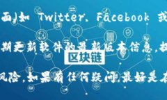 要找到 BitP 最新版本的下载地址，您可以通过以