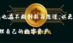   BitKeep钱包全球排名：加密资产管理的首选工具